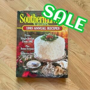 Vintage Southern Living 1995 Annual Recipes Hardcover Cookbook Oxmoor House